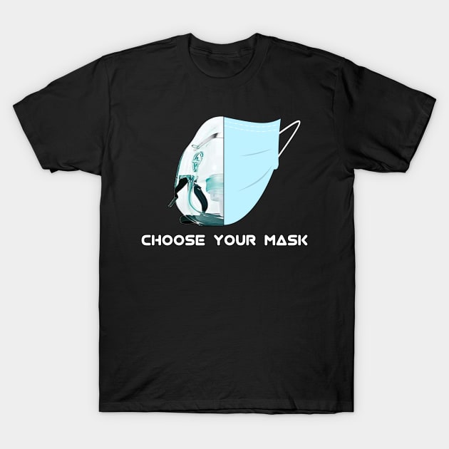 Choose your mask T-Shirt by Mima_SY